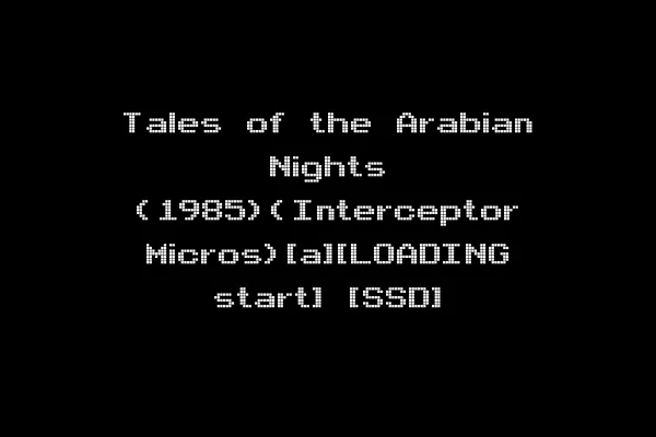 Tales of the Arabian Nights (1985)(Interceptor Micros)[a][LOADING start] [SSD]
