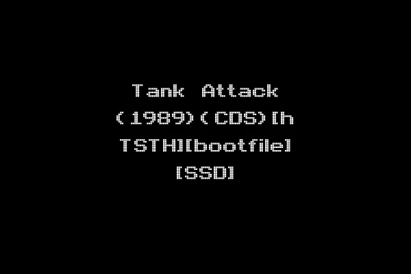 Tank Attack (1989)(CDS)[h TSTH][bootfile] [SSD]