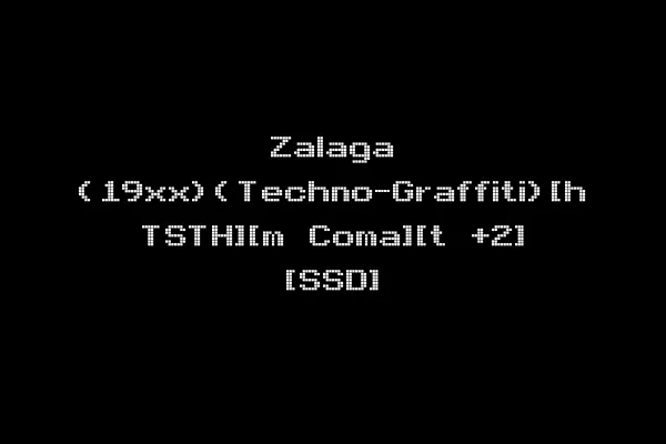 Zalaga (19xx)(Techno-Graffiti)[h TSTH][m Coma][t +2] [SSD]