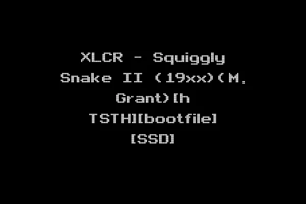 XLCR - Squiggly Snake II (19xx)(M. Grant)[h TSTH][bootfile] [SSD]