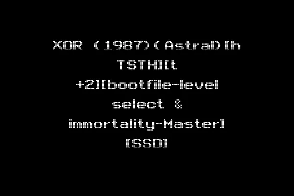 XOR (1987)(Astral)[h TSTH][t +2][bootfile-level select & immortality-Master] [SSD]