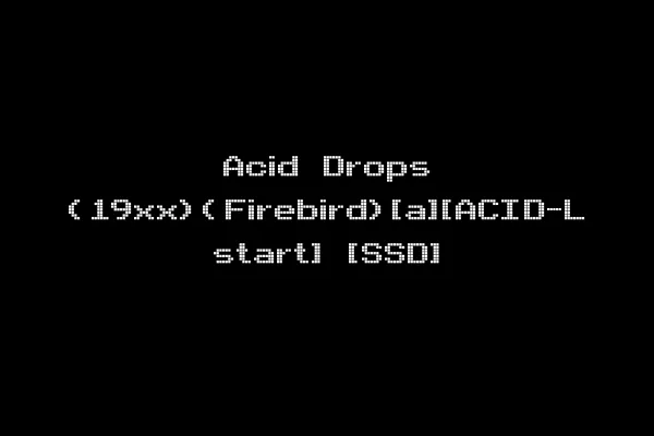 Acid Drops (19xx)(Firebird)[a][ACID-L start] [SSD]