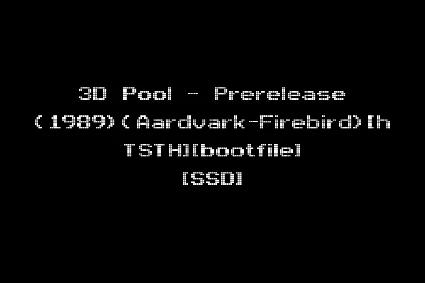 3D Pool - Prerelease (1989)(Aardvark-Firebird)[h TSTH][bootfile] [SSD]