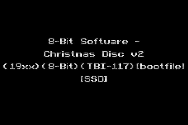 8-Bit Software - Christmas Disc v2 (19xx)(8-Bit)(TBI-117)[bootfile] [SSD]