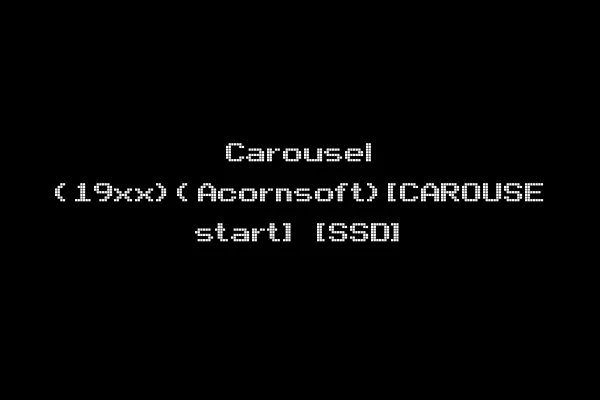 Carousel (19xx)(Acornsoft)[CAROUSE start] [SSD]