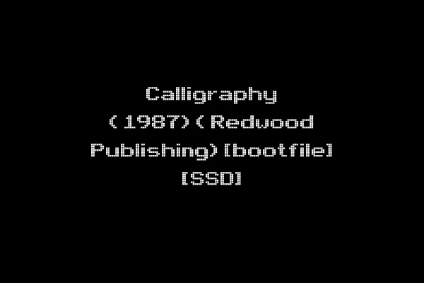 Calligraphy (1987)(Redwood Publishing)[bootfile] [SSD]