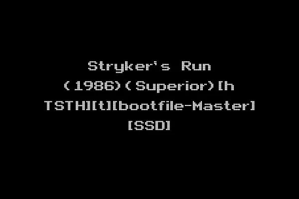 Stryker's Run (1986)(Superior)[h TSTH][t][bootfile-Master] [SSD]
