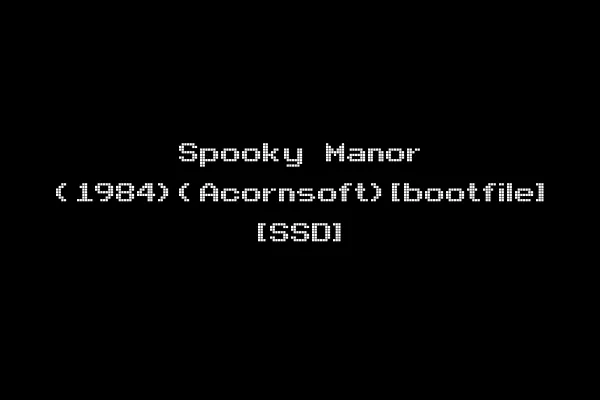 Spooky Manor (1984)(Acornsoft)[bootfile] [SSD]
