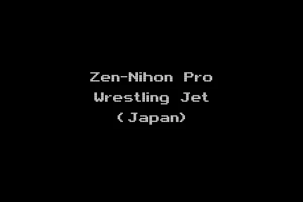 Zen-Nihon Pro Wrestling Jet (Japan)