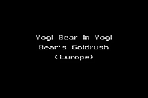Yogi Bear in Yogi Bear's Goldrush (Europe)