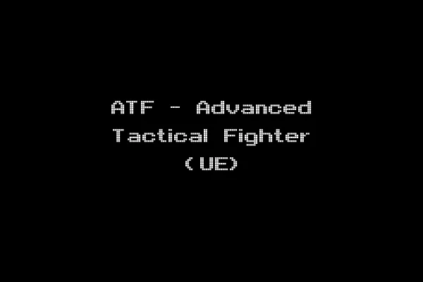 ATF - Advanced Tactical Fighter (UE)