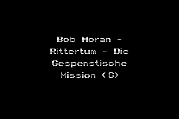 Bob Moran - Rittertum - Die Gespenstische Mission (G)