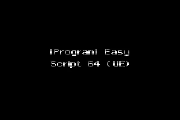 [Program] Easy Script 64 (UE)