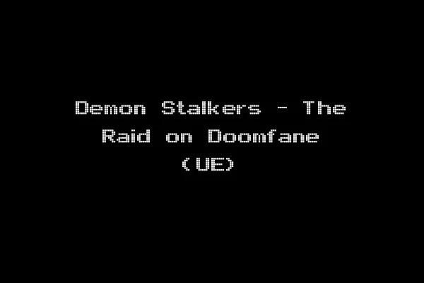 Demon Stalkers - The Raid on Doomfane (UE)