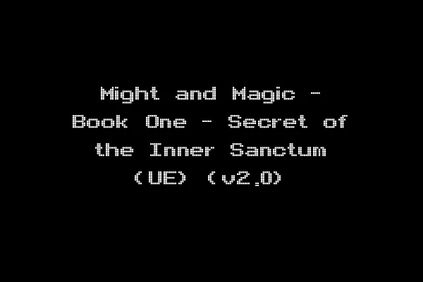 Might and Magic - Book One - Secret of the Inner Sanctum (UE) (v2.0)