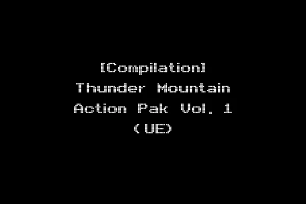 [Compilation] Thunder Mountain Action Pak Vol. 1 (UE)