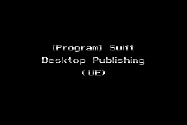 [Program] Swift Desktop Publishing (UE)