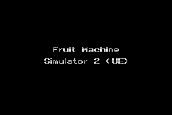 Fruit Machine Simulator 2 (UE)