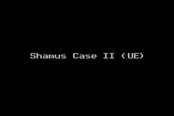 Shamus Case II (UE)