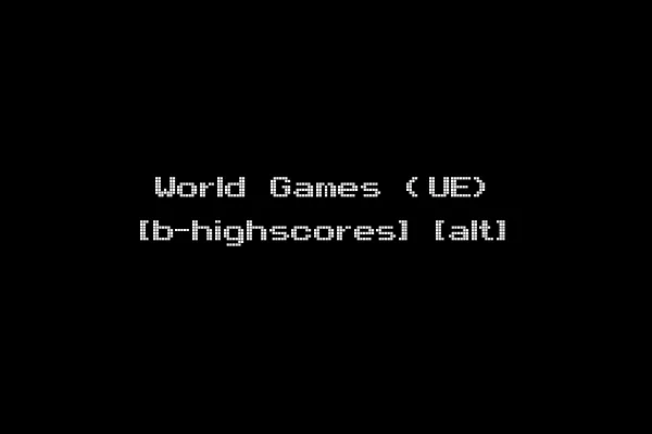 World Games (UE) [b-highscores] [alt]
