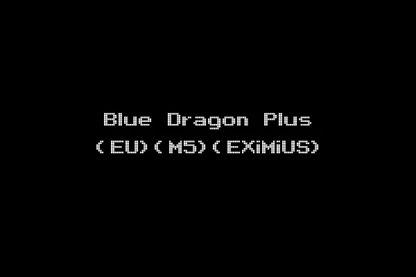 Blue Dragon Plus (EU)(M5)(EXiMiUS)