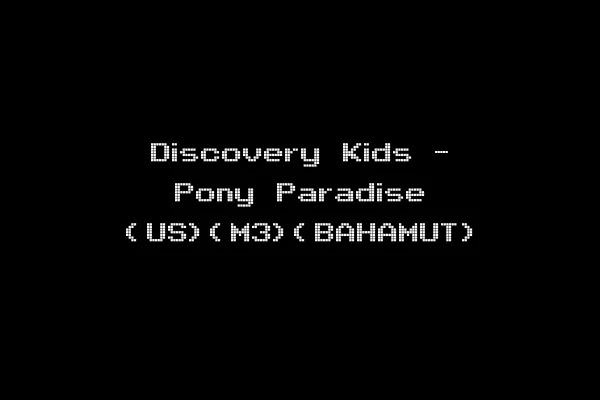 Discovery Kids - Pony Paradise (US)(M3)(BAHAMUT)