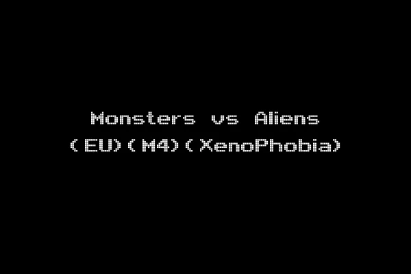 Monsters vs Aliens (EU)(M4)(XenoPhobia)