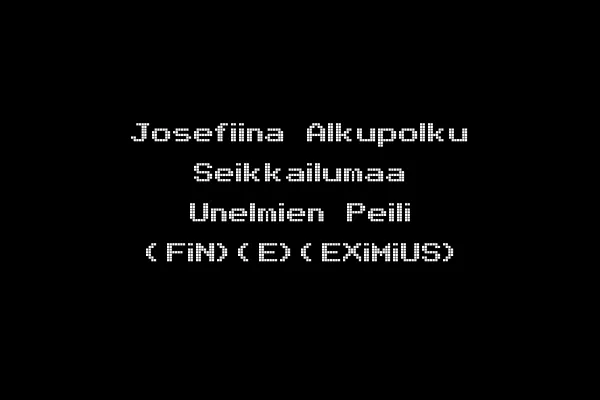 Josefiina Alkupolku Seikkailumaa Unelmien Peili (FiN)(E)(EXiMiUS)