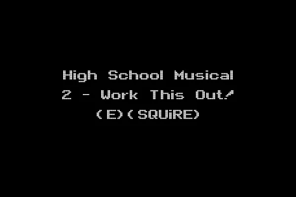 High School Musical 2 - Work This Out! (E)(SQUiRE)