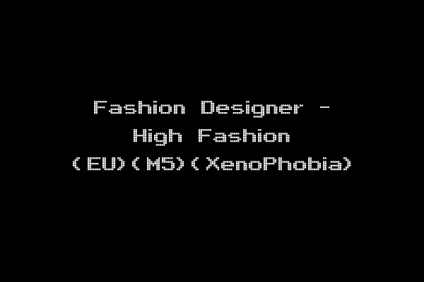 Fashion Designer - High Fashion (EU)(M5)(XenoPhobia)