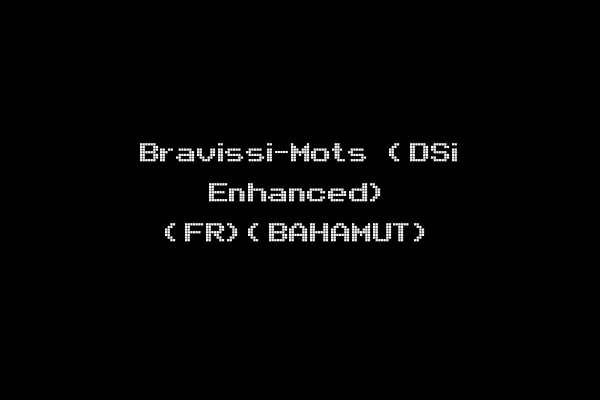 Bravissi-Mots (DSi Enhanced) (FR)(BAHAMUT)