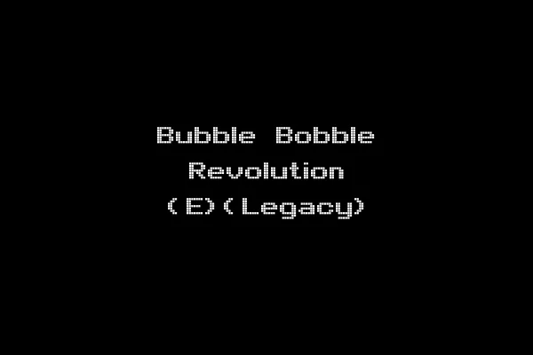 Bubble Bobble Revolution (E)(Legacy)