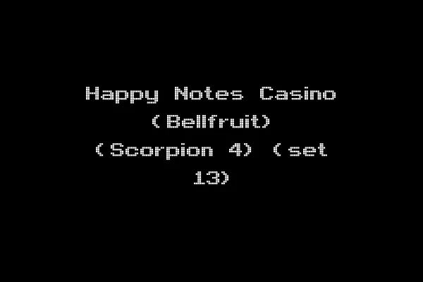 Happy Notes Casino (Bellfruit) (Scorpion 4) (set 13)