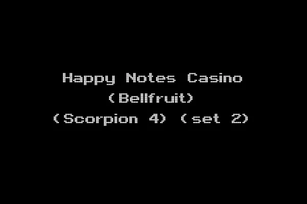 Happy Notes Casino (Bellfruit) (Scorpion 4) (set 2)