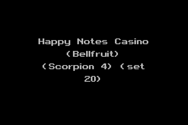 Happy Notes Casino (Bellfruit) (Scorpion 4) (set 20)