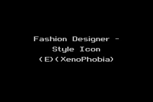 Fashion Designer - Style Icon (E)(XenoPhobia)
