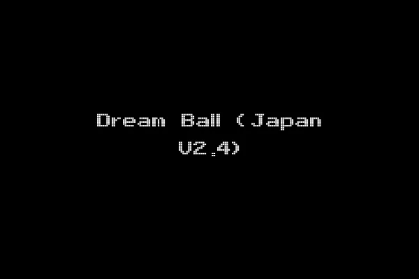 Dream Ball (Japan V2.4)