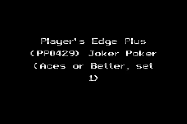 Player's Edge Plus (PP0429) Joker Poker (Aces or Better, set 1)