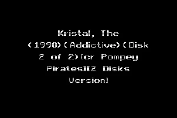 Kristal, The (1990)(Addictive)(Disk 2 of 2)[cr Pompey Pirates][2 Disks Version]