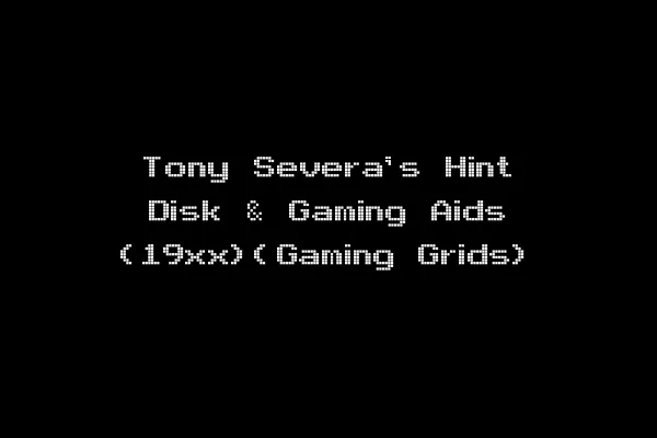 Tony Severa's Hint Disk & Gaming Aids (19xx)(Gaming Grids)