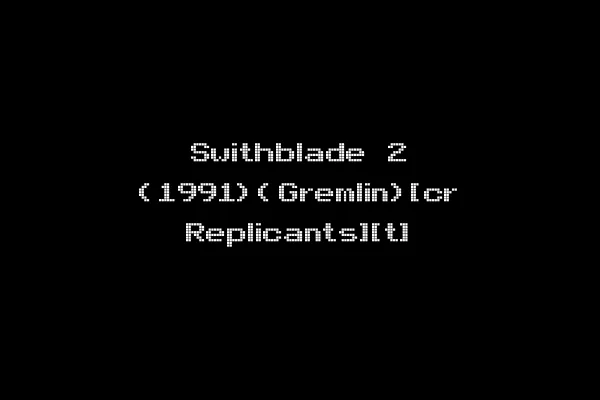 Swithblade 2 (1991)(Gremlin)[cr Replicants][t]