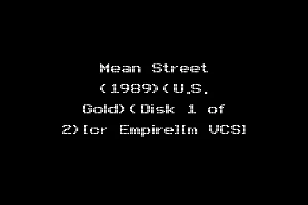 Mean Street (1989)(U.S. Gold)(Disk 1 of 2)[cr Empire][m VCS]