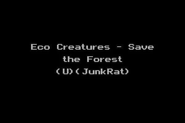 Eco Creatures - Save the Forest (U)(JunkRat)