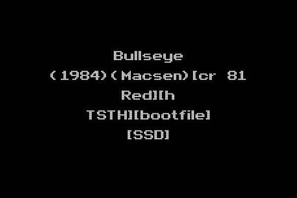 Bullseye (1984)(Macsen)[cr 81 Red][h TSTH][bootfile] [SSD]