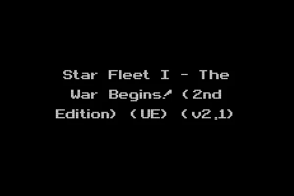 Star Fleet I - The War Begins! (2nd Edition) (UE) (v2.1)