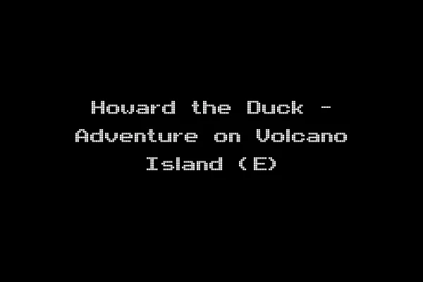 Howard the Duck - Adventure on Volcano Island (E)
