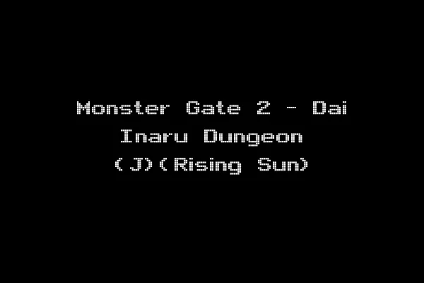 Monster Gate 2 - Dai Inaru Dungeon (J)(Rising Sun)