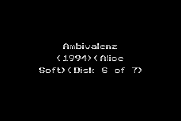 Ambivalenz (1994)(Alice Soft)(Disk 6 of 7)