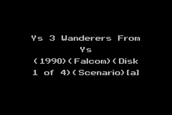 Ys 3 Wanderers From Ys (1990)(Falcom)(Disk 1 of 4)(Scenario)[a]
