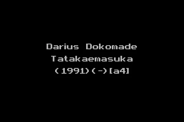 Darius Dokomade Tatakaemasuka (1991)(-)[a4]